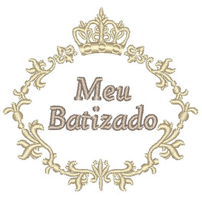 Matriz de matriz Matriz De Bordado Meu Batizado Moldura Com Coroa